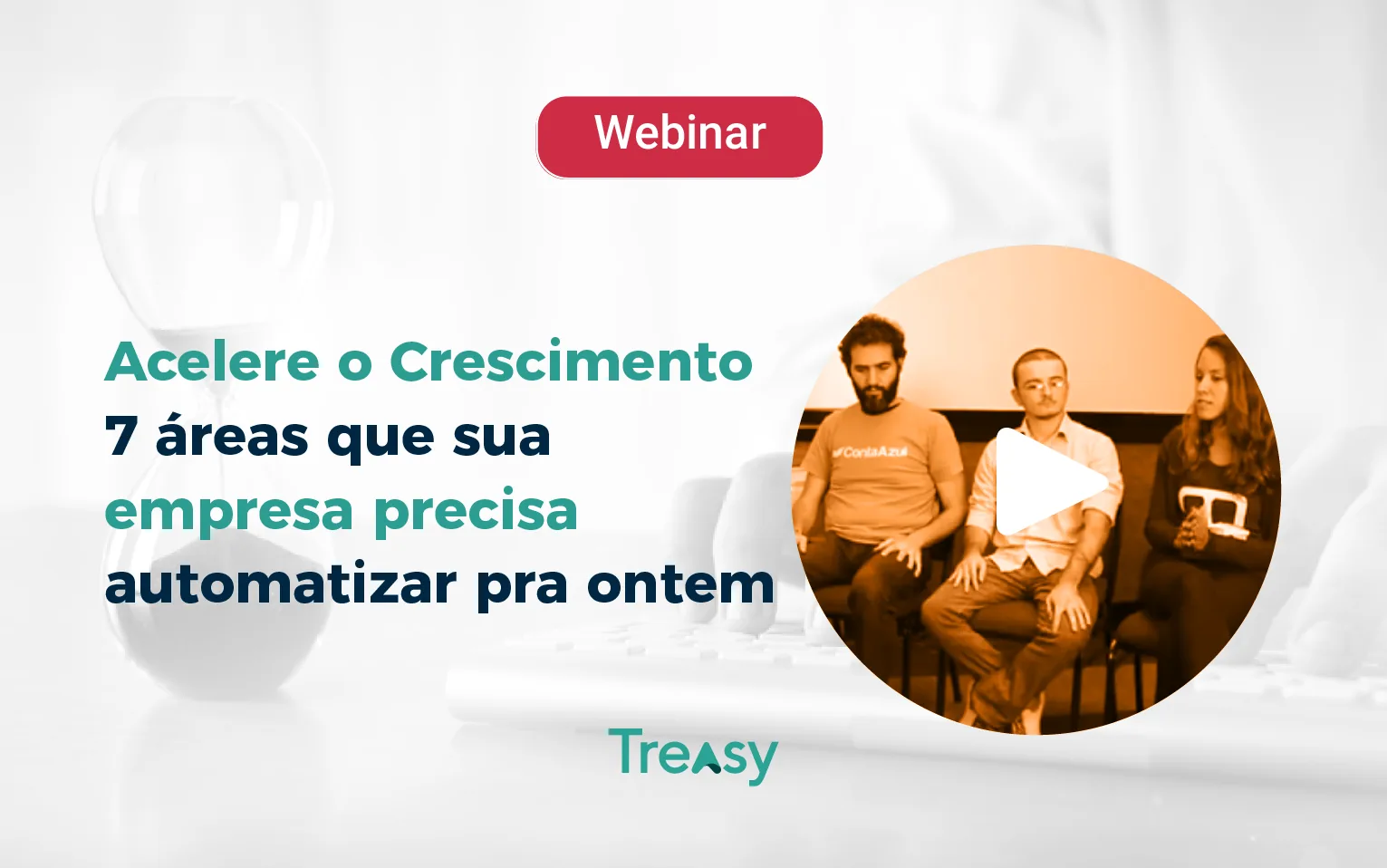 Webinar: 7 Áreas para Automatizar