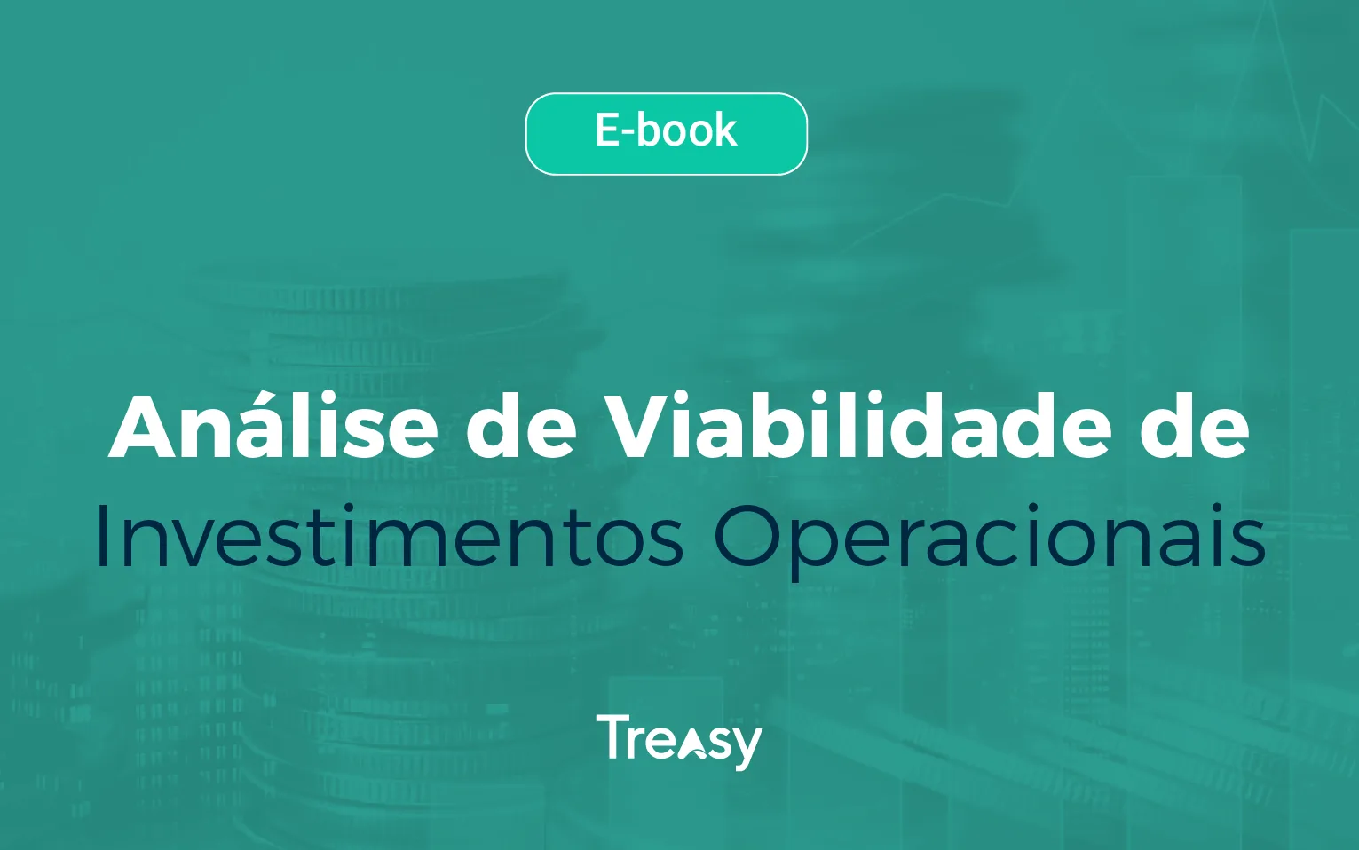 E-book de análise de viabilidade investimentos operacionais e redução do MTTR