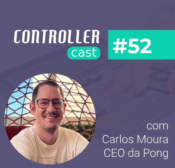Card do Controller Cast episódio 52 com Carlos Moura, CEO da Pong, sobre corte de custos com softwares SaaS