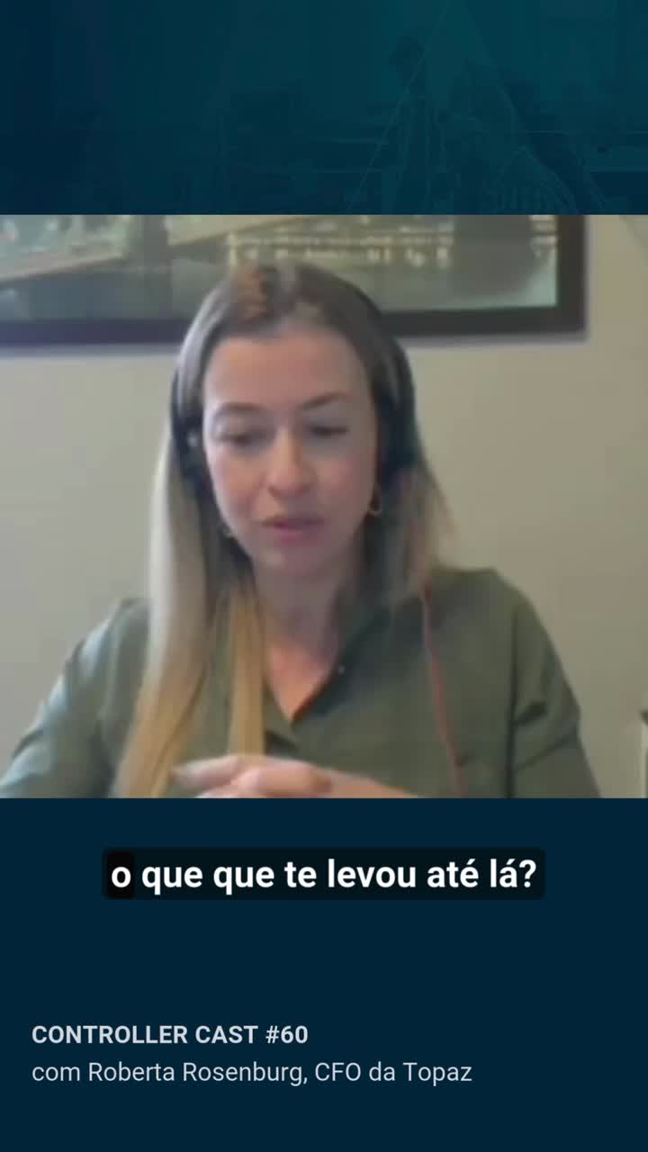 Capa do vídeo do Controller Cast #60 com Roberta Rosenburg, CFO da Topaz, durante a gravação do episódio