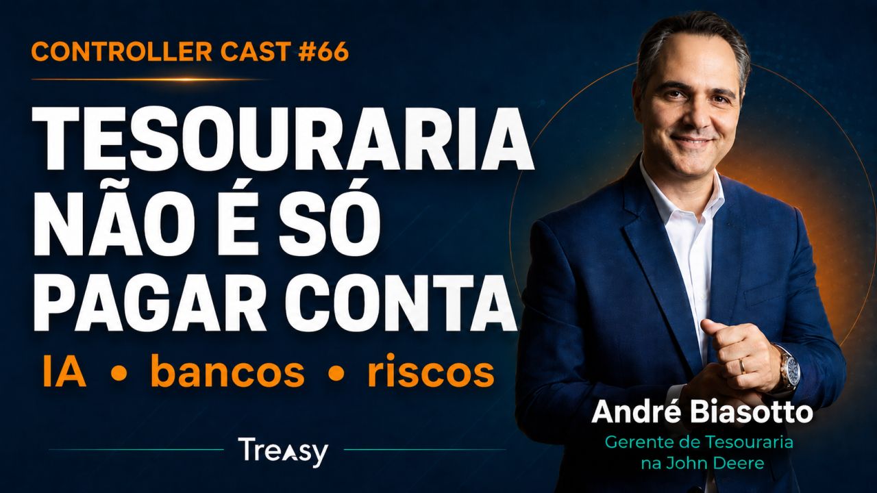 Card do Controller Cast #66 com foto de André Biasotto, Gerente de Tesouraria na John Deere, e o título Tesouraria não é só pagar conta