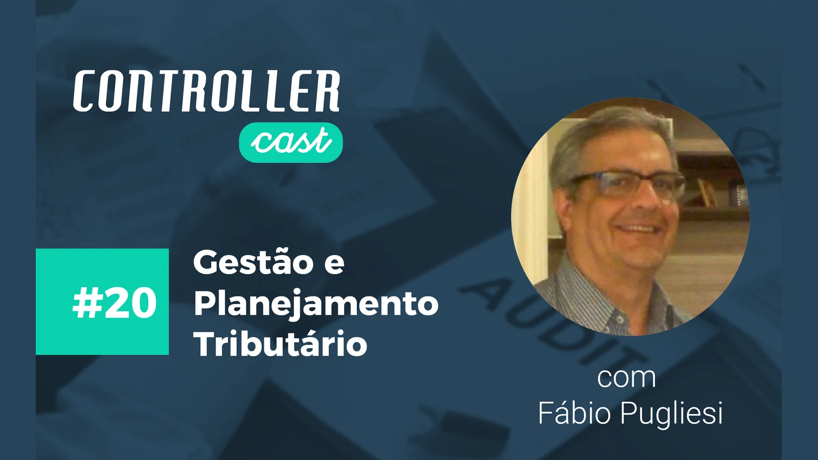 Ep. 20 — Gestão e Planejamento Tributário