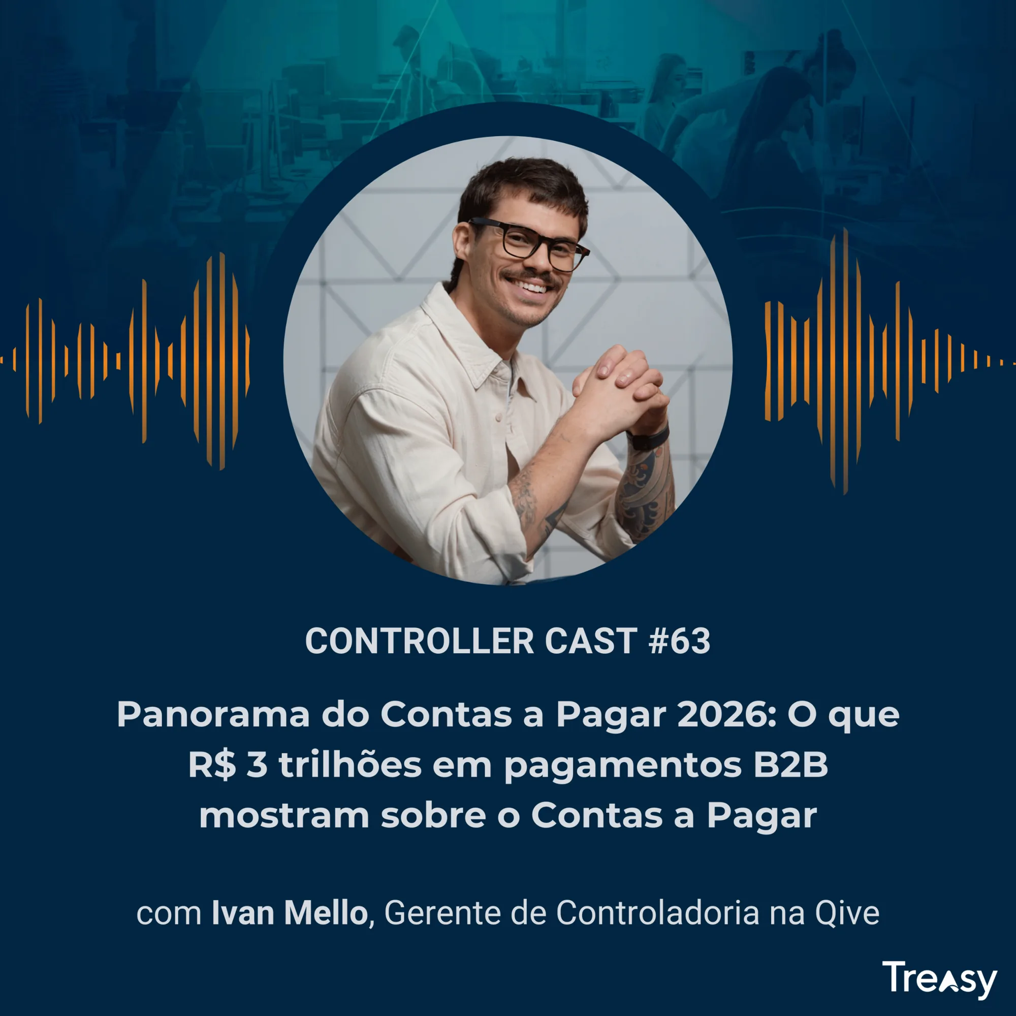 Ep. 63 — R$3 trilhões analisados