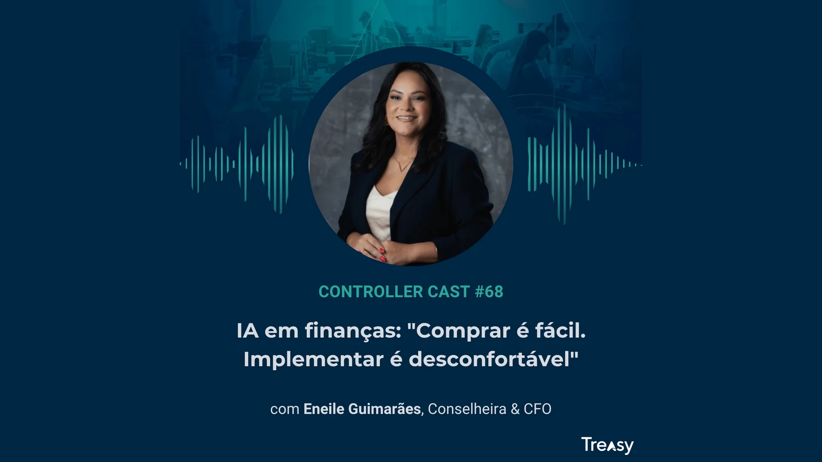Ep. 68 — IA em Finanças e Governança de Dados